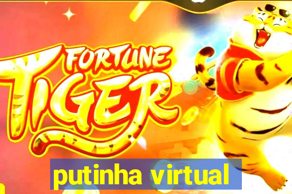 putinha virtual